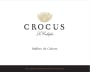 Crocus Malbec de Cahors 2015  Front Label