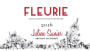 Domaine Julien Sunier Beaujolais Fleurie 2016  Front Label