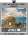 Save Me, San Francisco Marry Me Rosé 2015 Front Label