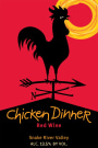 Huston Vineyards Chicken Dinner Red 2014 Front Label