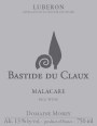 Bastide du Claux Luberon Malacare Rouge 2015  Front Label