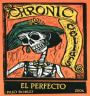 Chronic Cellars El Perfecto 2006  Front Label