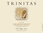 Trinitas Proprietors' Reserve Chardonnay 2010  Front Label