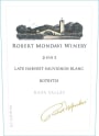 Robert Mondavi Botrytis Sauvignon Blanc 2001  Front Label