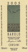 Podere Ruggeri Corsini Barolo 2005  Front Label