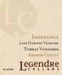 Legendre Cellars Impetuous Tumbas Vineyard Late Harvest Viognier 2016  Front Label
