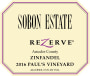 Sobon Estate Rezerve Zin 2016 Front Label