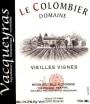 * Vacqueyras Vieilles Vignes 2010 Front Label