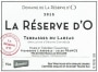 Domaine de La Reserve d'O Terrasses du Larzac La Reserve d'O' 2015 Front Label