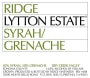 Ridge Lytton Estate Vineyard Grenache/Syrah 2011  Front Label