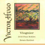 Victor Hugo Winery Viognier 2010  Front Label
