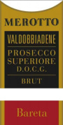 Casa Vinicola Merotto Bareta Brut Valdobbiadene  Superiore  Front Label