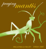 Watermill Walla Walla Valley Praying Mantis Syrah 2007  Front Label