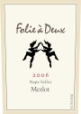 Folie a Deux Merlot 2006  Front Label