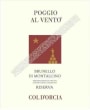 Col d'Orcia Brunello di Montalcino Riserva Poggio al Vento 2010  Front Label