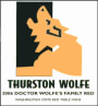 Thurston Wolfe Dr Wolfes Family 2006  Front Label