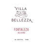 Villa Bellezza Winery and Vineyards Fortaleza  Front Label