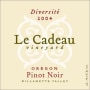 Le Cadeau Vineyard Diversite Pinot Noir 2004  Front Label