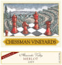 Chessman Vineyards Reserve Merlot 2005  Front Label