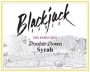 Blackjack Ranch Double-Down Syrah 2010  Front Label