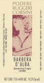 Podere Ruggeri Corsini Barbera d'Alba 2016  Front Label