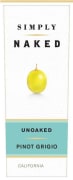 Simply Naked Unoaked Pinot Grigio 2014  Front Label