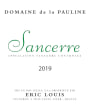 Domaine Eric Louis Domaine de la Pauline Sancerre 2019  Front Label
