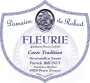 Domaine de Robert Fleurie Cuvee Tradition Gamay 2009 Front Label