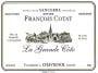 Francois Cotat Sancerre La Grande Cote 2022  Front Label