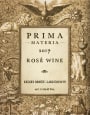 Prima Materia Rose 2017  Front Label