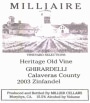 Milliaire Winery Ghirardelli Selections Heritage Old Vine Zinfandel 2003  Front Label