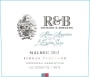 Mendoza Vineyards R&B Richard & Bernard Malbec 2013  Front Label