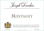 Joseph Drouhin Montagny 2009  Front Label