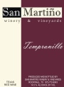 San Martino Winery & Vineyards Tempranillo 2007 Front Label