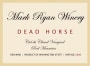 Mark Ryan Dead Horse Ciel du Cheval Vineyard 2006  Front Label