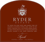 Ryder Estate Syrah 2016  Front Label