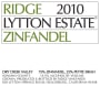 Ridge Lytton Estate Zinfandel 2010  Front Label