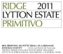 Ridge Lytton Estate Primitivo 2011  Front Label