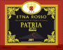 La Trinacria Corporation S.r.l. Etna Patria Riserva Rosso 2001  Front Label