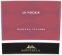 Rocca di Montemassi Maremma Toscana Le Focaie 2016 Front Label