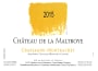 Chateau de la Maltroye Chassagne Montrachet Blanc 2015  Front Label