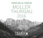 Cembra Cantina di Montagna Vigna della Forche Muller Thurgau 2016 Front Label