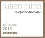 Julien Pilon Cornas L'Elegance du Caillou 2016  Front Label
