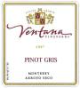 Ventana Estate Pinot Gris 2007  Front Label
