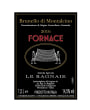 Le Ragnaie Fornace Brunello di Montalcino (1.5 Liter Magnum) 2016  Front Label
