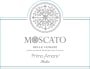 Primo Amore delle Venezie Moscato  Front Label