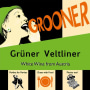 Grooner Gruner Veltliner 2022  Front Label