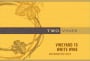Two Vines Vineyard White 2015  Front Label