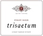 Trisaetum Coast Range Estate Pinot Noir 2014  Front Label