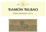 Bodegas Ramon Bilbao Gran Reserva 2011  Front Label
